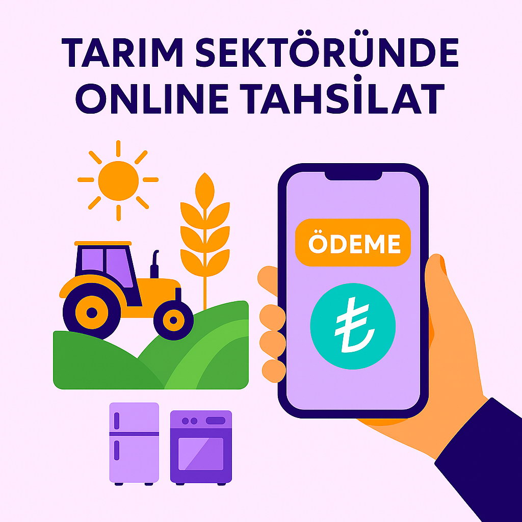 Tarim Sektöründe Online Tahsilat